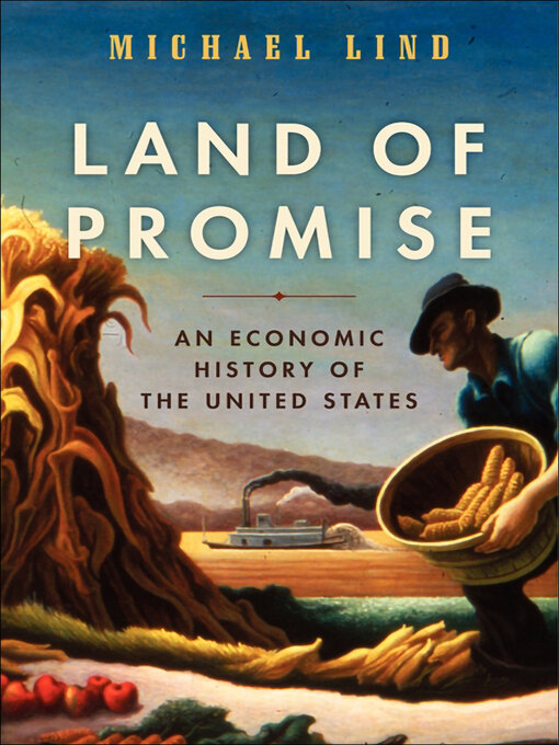 Title details for Land of Promise by Michael Lind - Available
